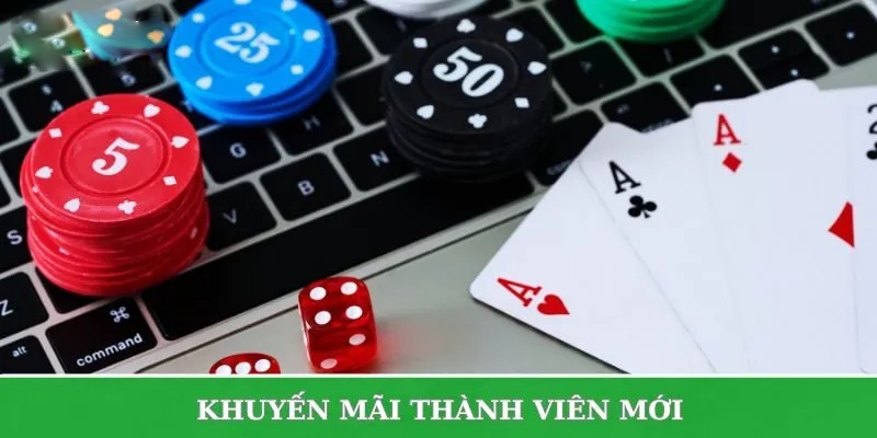 Khuyến mãi thành viên mới là sự kiện dành cho mọi tân thủ