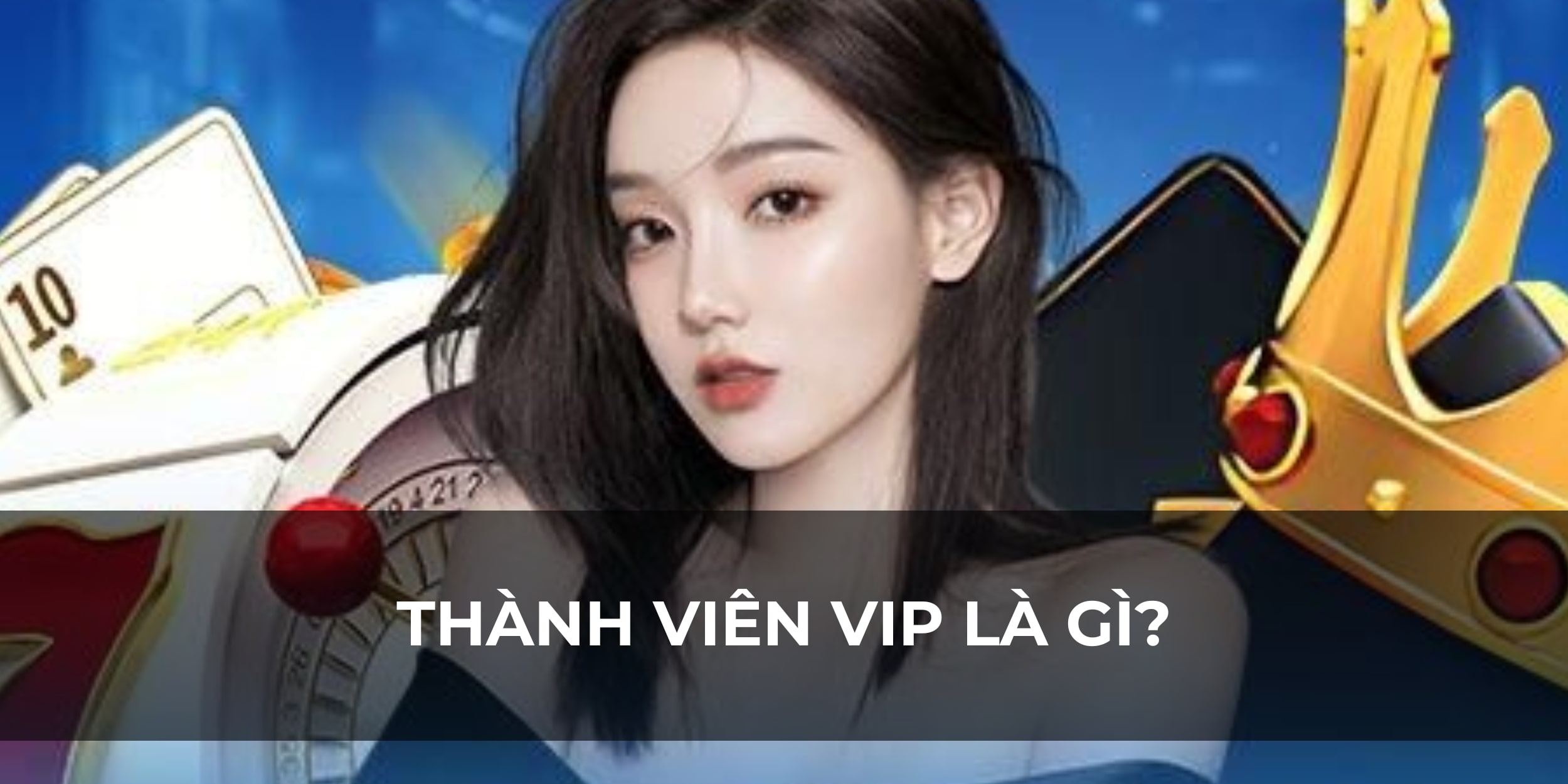 thành viên VIP là gì