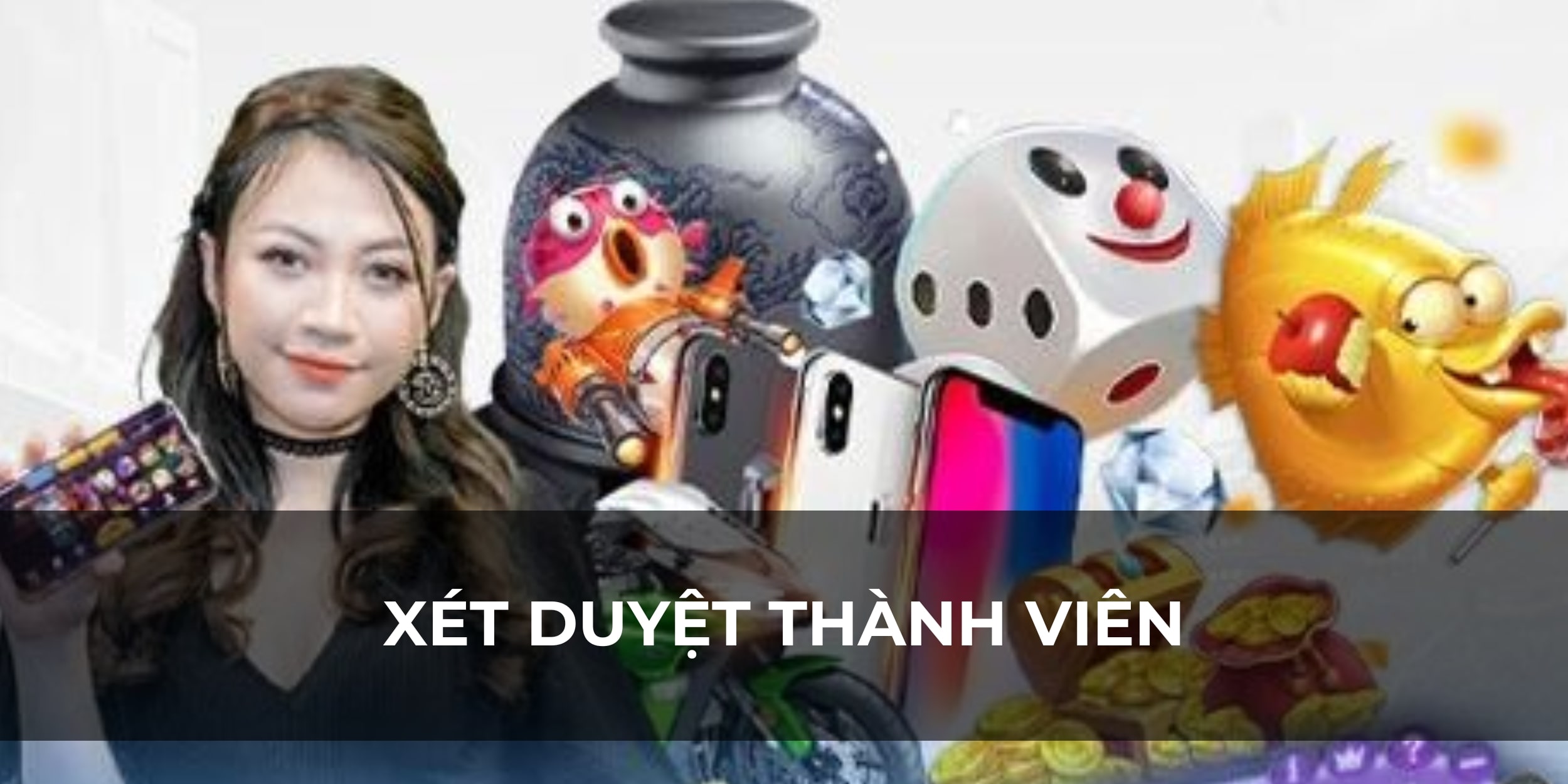 Xét duyệt thành viên